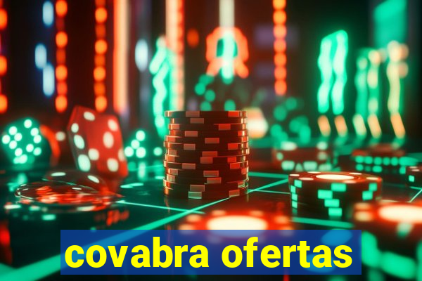 covabra ofertas